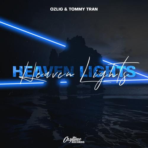 Heaven Lights - Ozlig & Tommy Tran