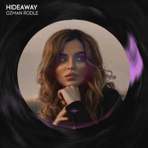 OZMAN & Rodle - Hideaway