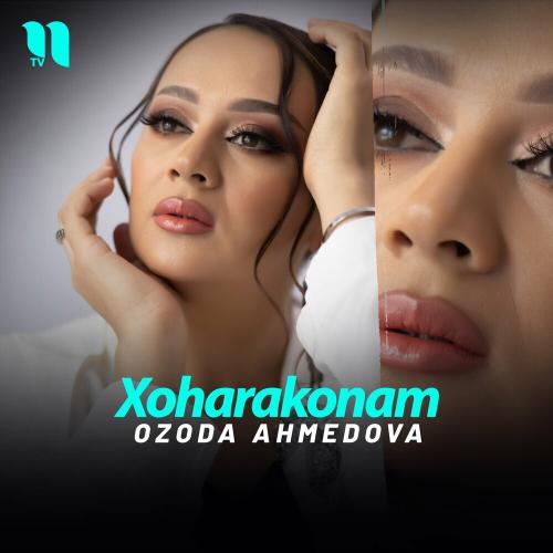 Xoharakonam - Ozoda Ahmedova