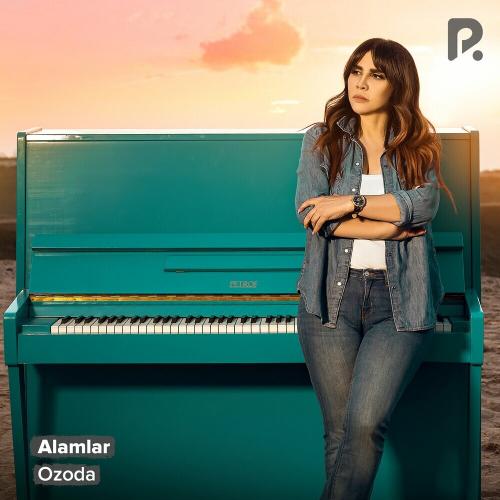Alamlar - Ozoda