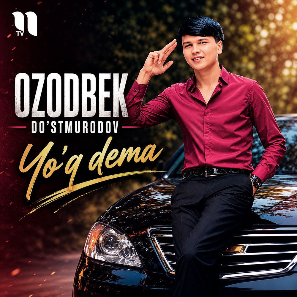 Yo'q Dema - Ozodbek Do'stmurodov