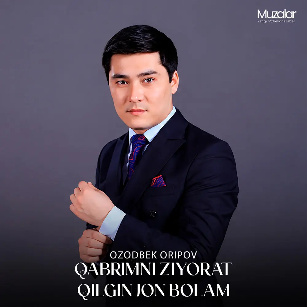 Qabrimni Ziyorat Qilgin Jon Bolam - Ozodbek Oripov