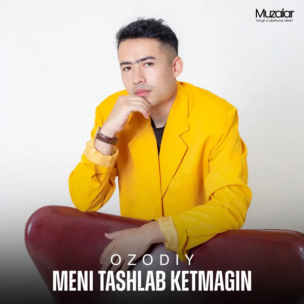 Meni tashlab ketmagin - Ozodiy