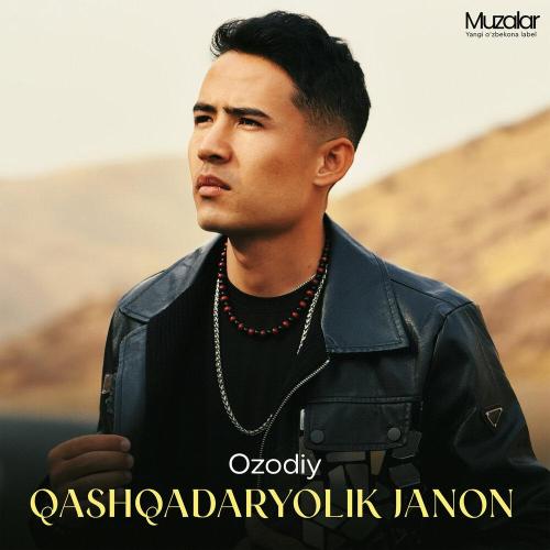 Ozodiy - Qashqadaryolik Janon