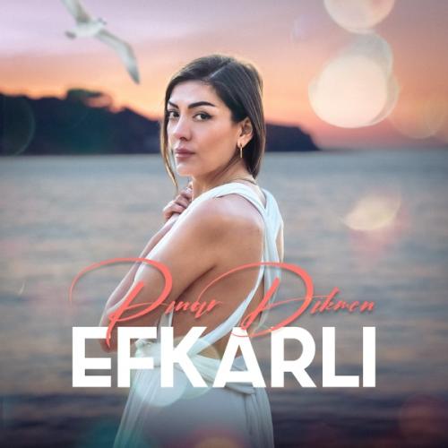 Efkarlı - Pınar Dikmen