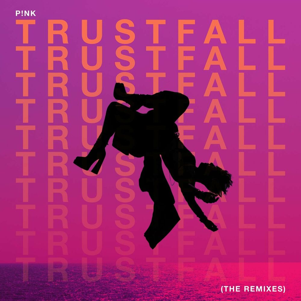 Trustfall (Sebastian Perez Remix) - P!nk & Sebastian Perez