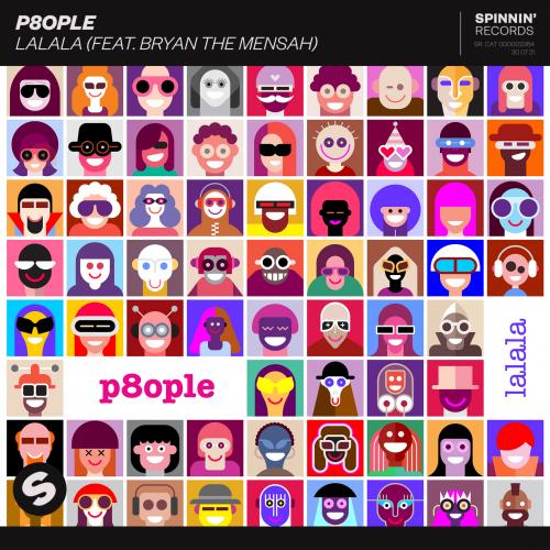 Lalala (feat. BRYAN THE MENSAH) - P8ople feat. BRYAN THE MENSAH