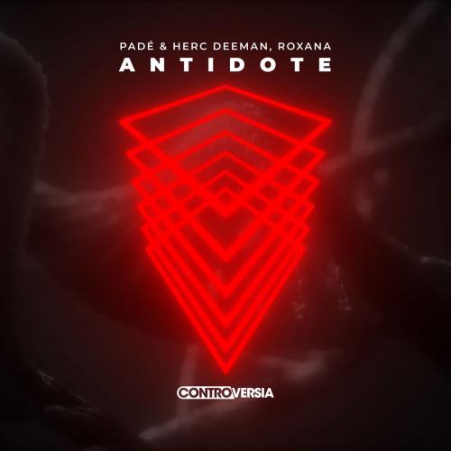 Pade & Herc Deeman & Roxana - Antidote