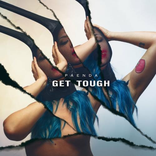 Paenda - Get Tough