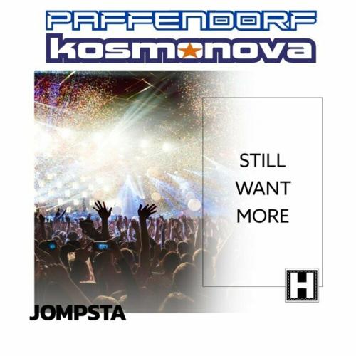 Paffendorf feat. Kosmonova - Still Want More