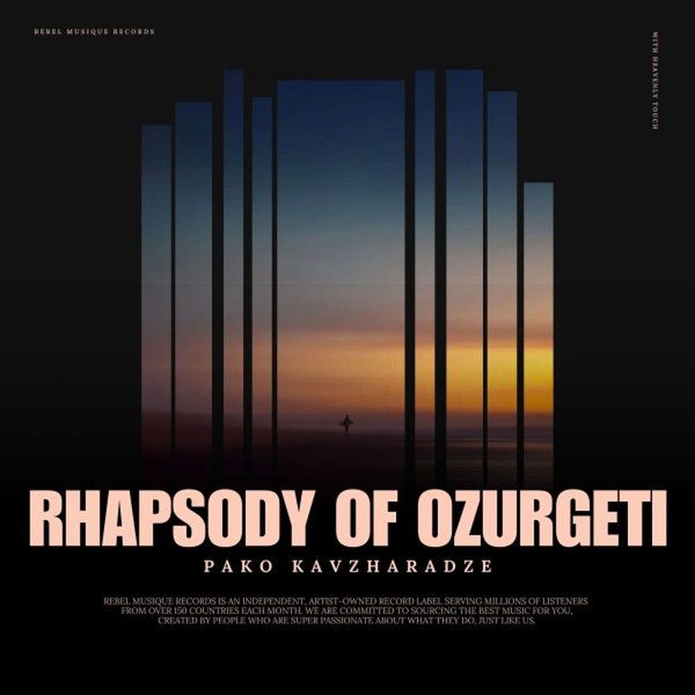 Rhapsody Of Ozurgeti - Pako Kavzharadze