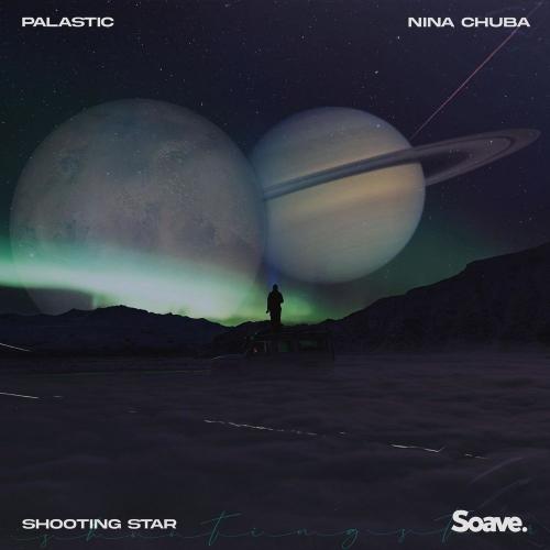 Palastic feat. Nina Chuba - Shooting Star