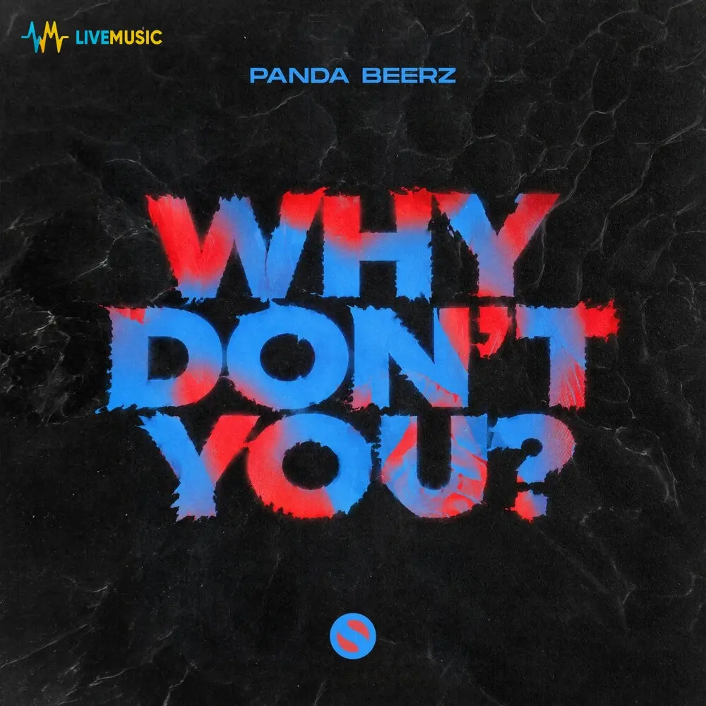 Why Don't You？ - Panda Beerz