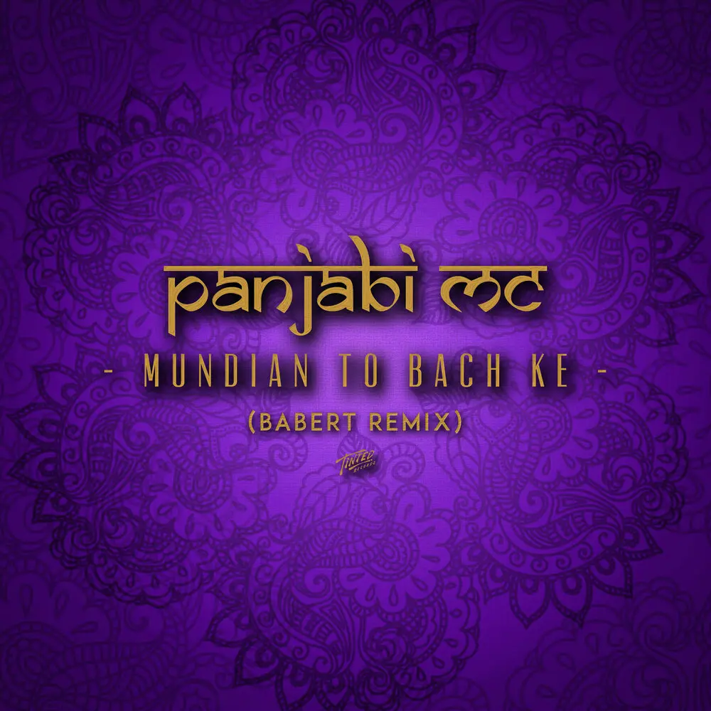Mundian to Bach Ke (Babert Remix) - Panjabi MC, Babert