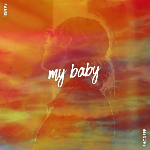 Pansil - My Baby