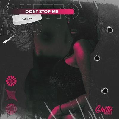 Dont Stop Me - Panzer