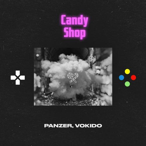Panzer & Vokido - Candy Shop