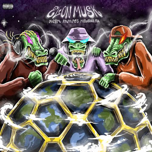 PAPA PES, MGBM & Molodoi Ra - ELON MUSK