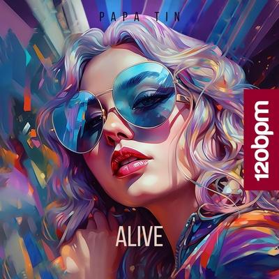 Papa Tin - Alive (Radio Mix)