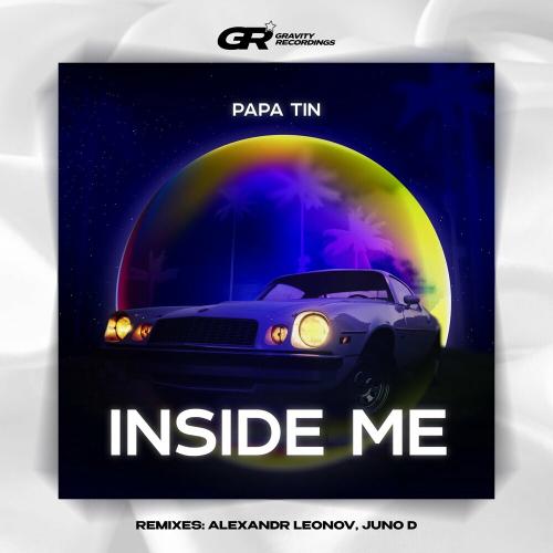 Papa Tin - Inside Me (Alexandr Leonov Remix)