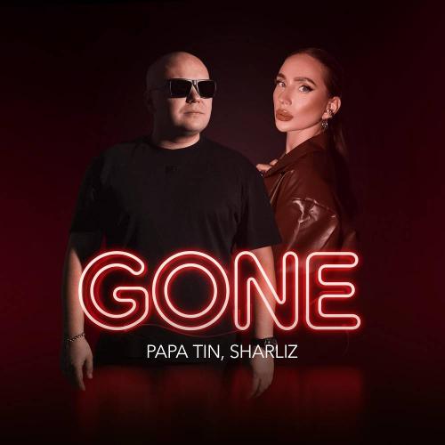 Papa Tin & Sharliz - Gone