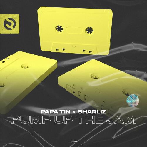 Papa Tin & Sharliz - Pump Up The Jam