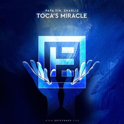 Papa Tin & Sharliz - Tocas Miracle
