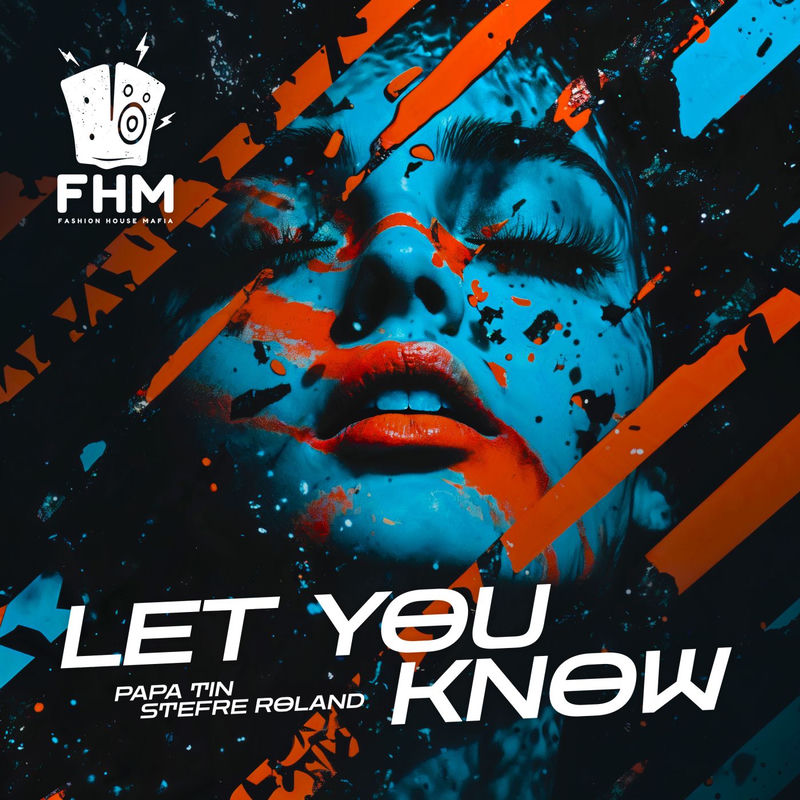 Let You Know (Extended Mix) - Papa Tin & Stefre Roland