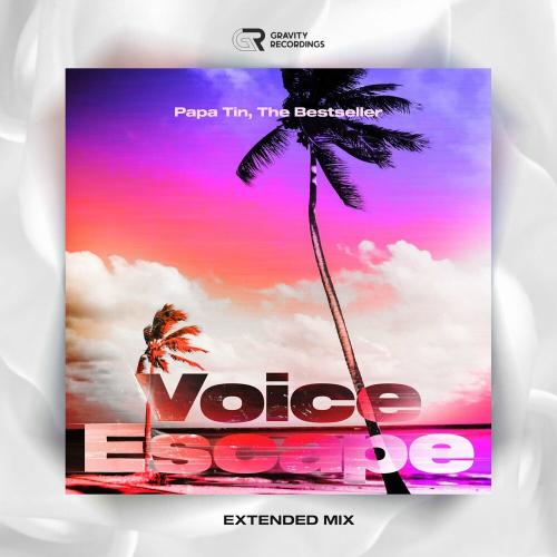 Papa Tin & The Bestseller - Voice Escape (Radio Mix)