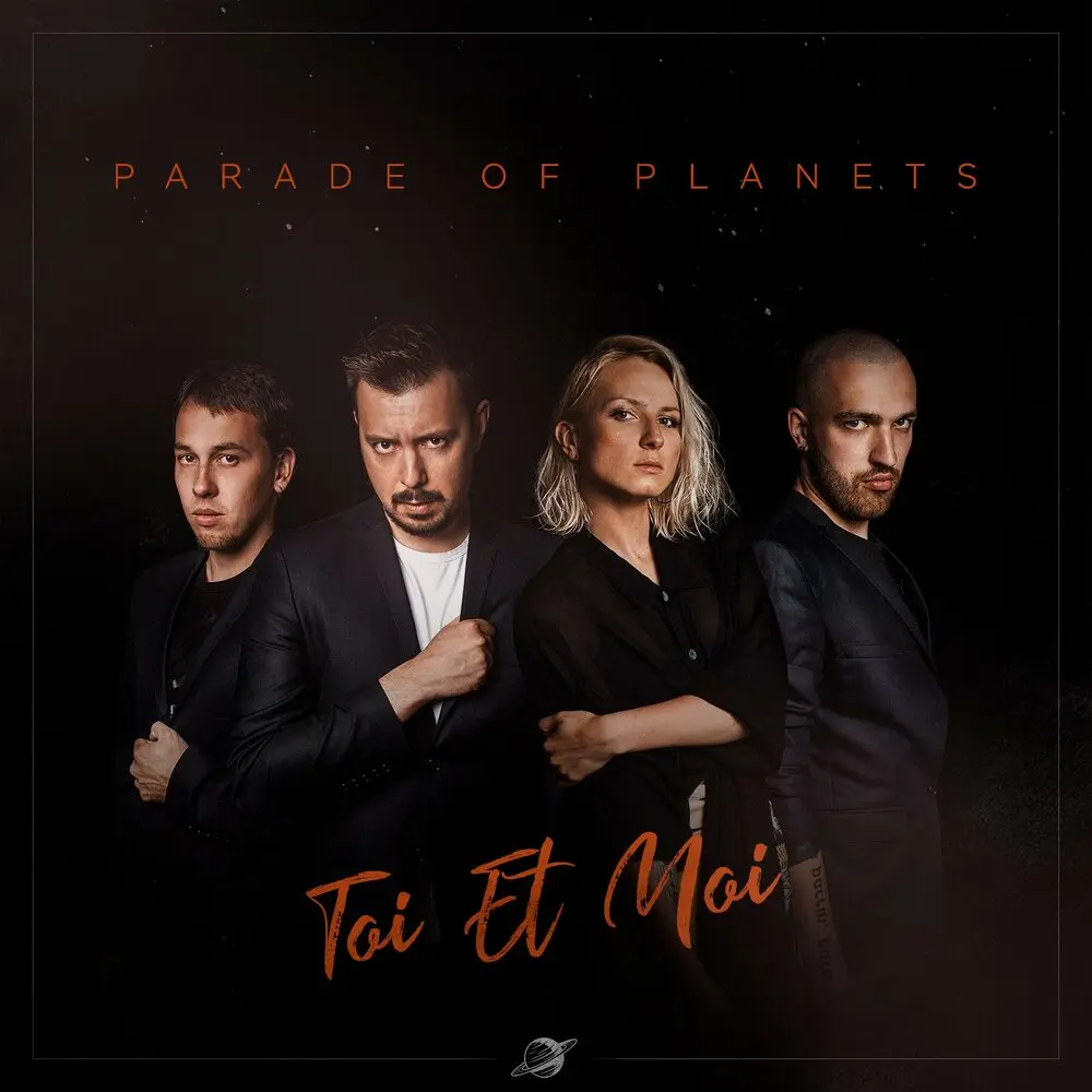 Toi Et Moi - Parade of Planets