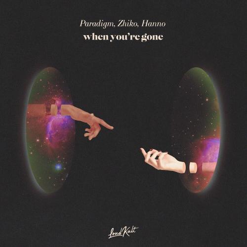 Paradigm feat. Zhiko x Hanno - When You Are Gone