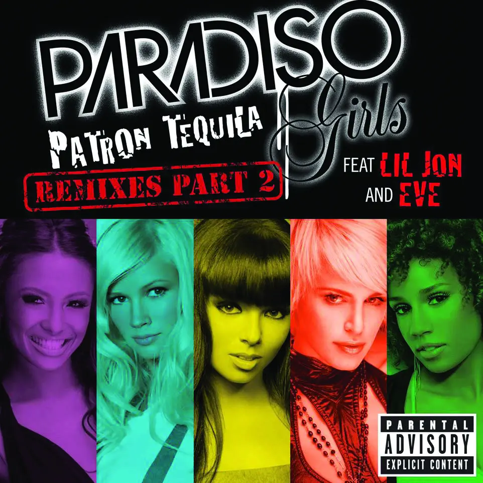 Patron Tequila (This⁄Is Remix) - Paradiso Girls, Lil Jon, Eve