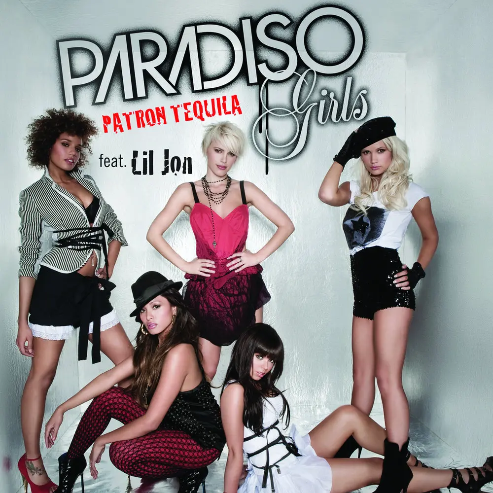 Patron Tequila - Paradiso Girls, Lil Jon