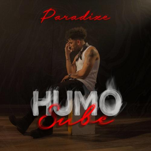 Paradize - Humo Sube