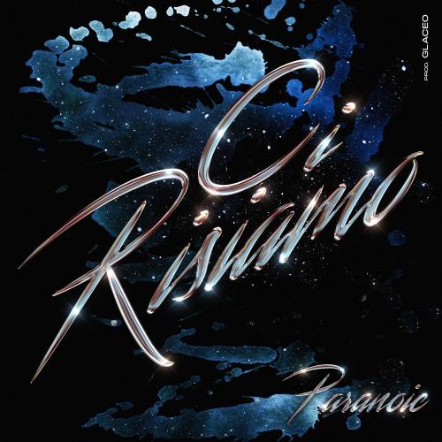 Paranoic & Glaceo - Ci risiamo