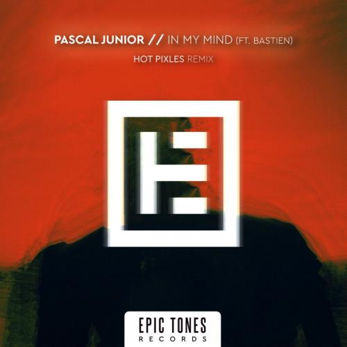 Pascal Junior feat. Bastien - In My Mind (Hot Pixels Remix)