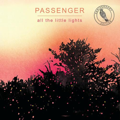 Passenger feat. Ed Sheeran - Let Her Go (Anniversary Edition)