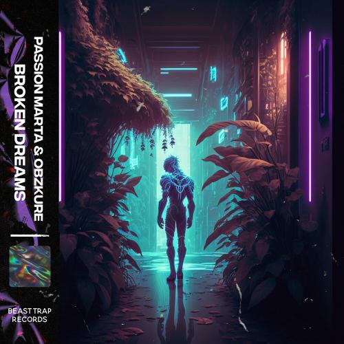 Broken Dreams - Passion Marta & Obzkure