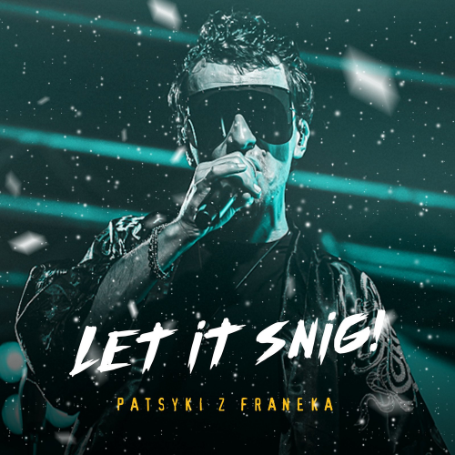 Patsyki Z Franeka - Let It Snig