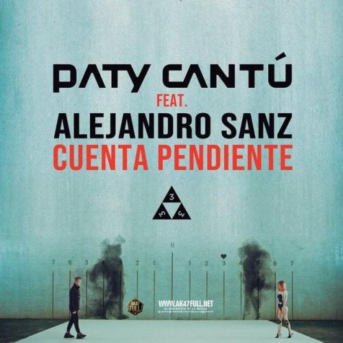 PATY CANTU feat. Alejandro Sanz - Cuenta Pendiente