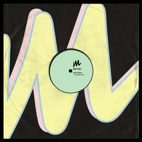 Paul Adam - Tell Me Why (Extended Mix)
