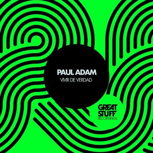 Paul Adam - Vivir De Verdad