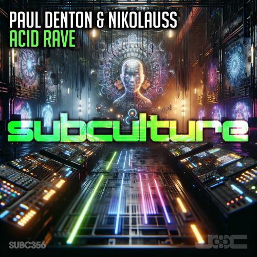 Paul Denton feat. Nikolauss - Acid Rave