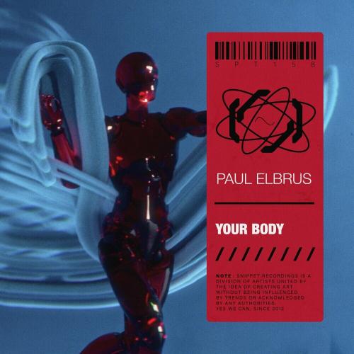 Paul Elbrus - Your Body