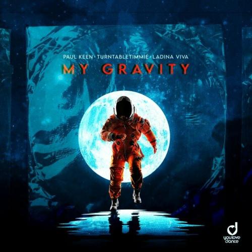 Paul Keen feat. Turntabletimmie x Ladina Viva - My Gravity