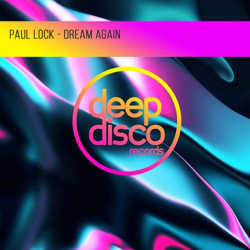 Dream Again - Paul Lock