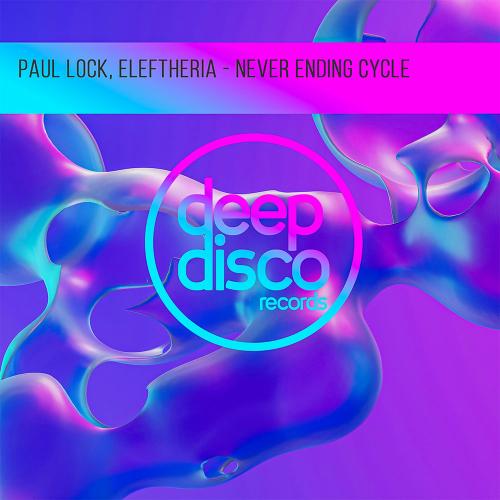 Paul Lock & Eleftheria - Never Ending Cycle