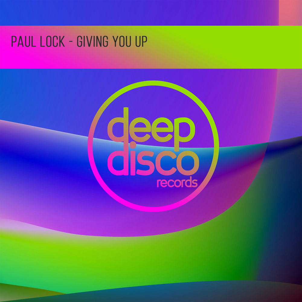 Giving You Up - Paul Lock