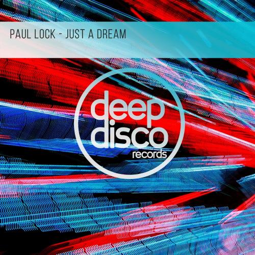 Just A Dream - Paul Lock