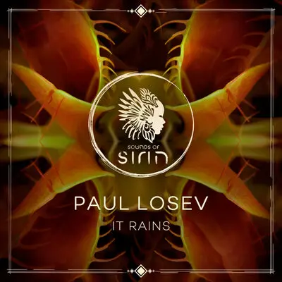 It Rains - Paul Losev, Sounds Of Sirin